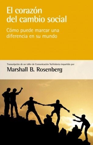 CORAZON DEL CAMBIO SOCIAL,EL (Paperback)