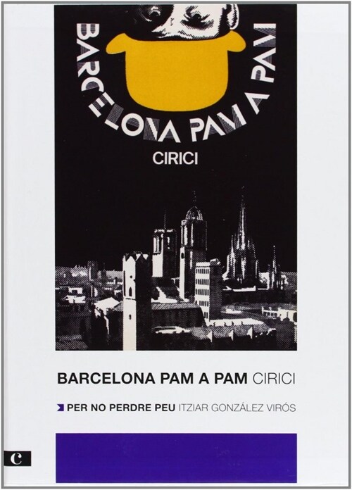 BARCELONA PAM A PAM. EDICIO 2012 (Book)