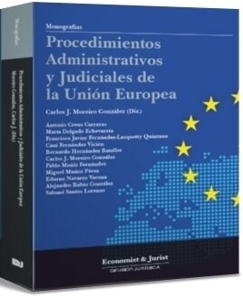 PROCEDIMIENTOS ADMINISTRATICOS Y JUDICIALES DE LA UNION EURO (Book)