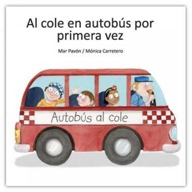 AL COLE EN AUTOBUS POR PRIMERA VEZ (Book)