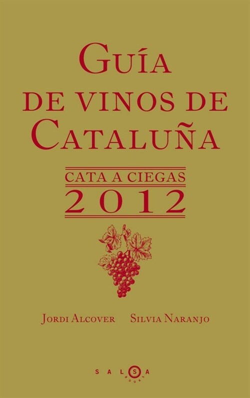 GUIA DE VINOS DE CATALUNA 2012 (Paperback)