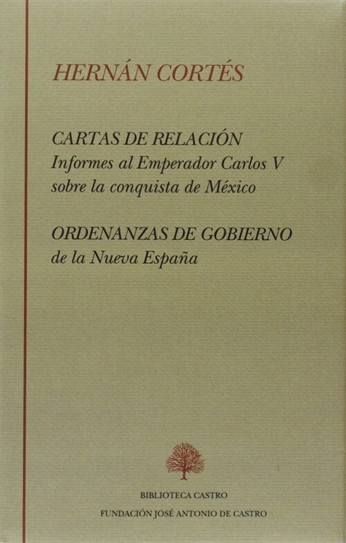 CARTAS DE RELACION (INFORMES AL EMPERADOR CARLOS V SOBRE LA (Book)