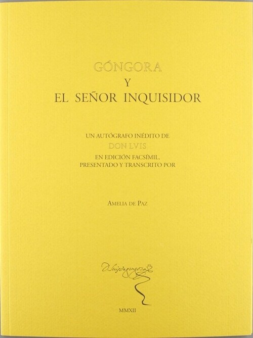 GONGORA Y EL SENOR INQUISIDOR (Book)