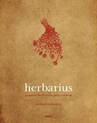 HERBARIUS PEQUENO HERBOLARIO PARA COLOREAR (Book)