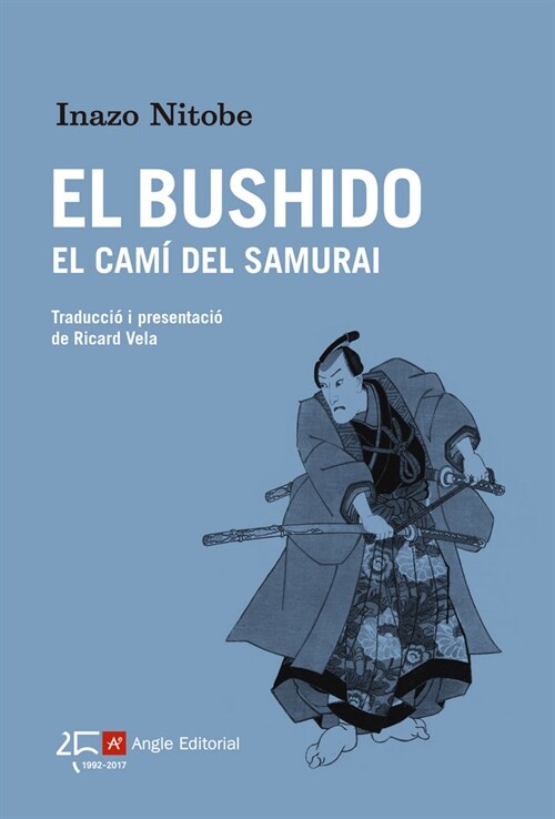 BUSHIDO EL CAMI DEL SAMURAI,EL (Paperback)