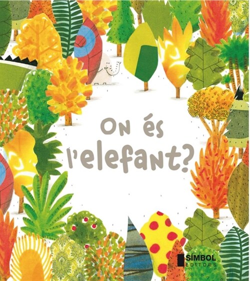 ON ES LELEFANT ？ (Book)