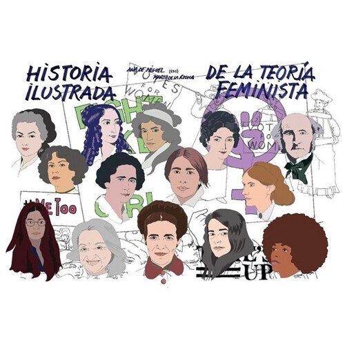 HISTORIA ILUSTRADA DE LA TEORIA FEMINISTA (Paperback)