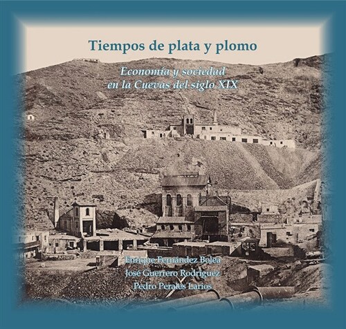 TIEMPOS DE PLATA Y PLOMO (Paperback)