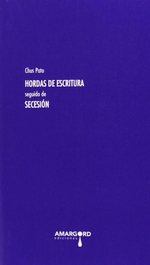 HORDAS DE ESCRITURA SEGUIDO DE SECESION (Book)