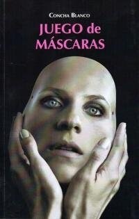 JUEGO DE MASCARAS (Book)