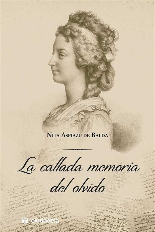 CALLADA MEMORIA DEL OVLVIDO (Paperback)