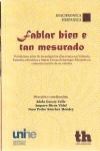 FABLAR BIEN E TAN MESURADO (Book)