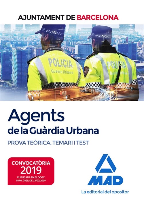 AGENTS DE LA GUARDIA URBANA DE LAJUNTAMENT DE BARCELONA (Paperback)