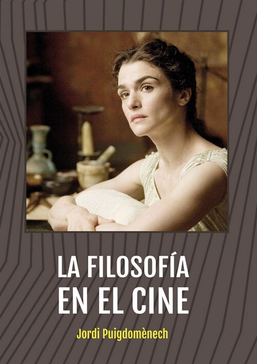 FILOSOFIA EN EL CINE,LA (Paperback)