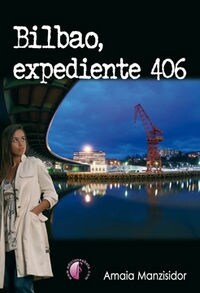 BILBAO EXPEDIENTE 406 (Paperback)