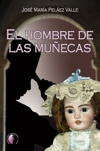 HOMBRE DE LAS MUNECAS,EL (Book)