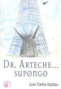 DR.ARTECHE SUPONGO (Book)