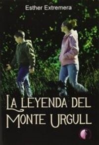 LEYENDA DEL MONTE URGULL (Book)