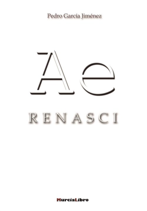 AE RENASCI (Paperback)