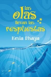 OLAS LLEVAN LAS RESPUESTAS,LAS (Paperback)