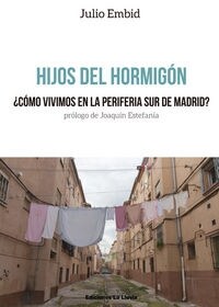 HIJOS DEL HORMIGON (Paperback)