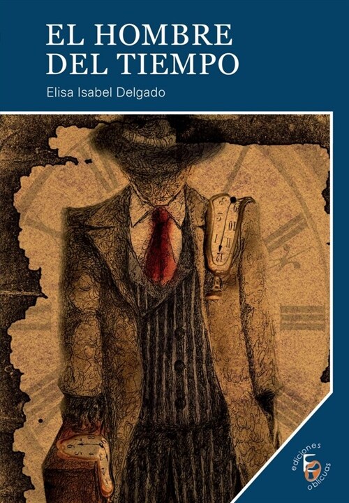 HOMBRE DEL TIEMPO,EL (Paperback)