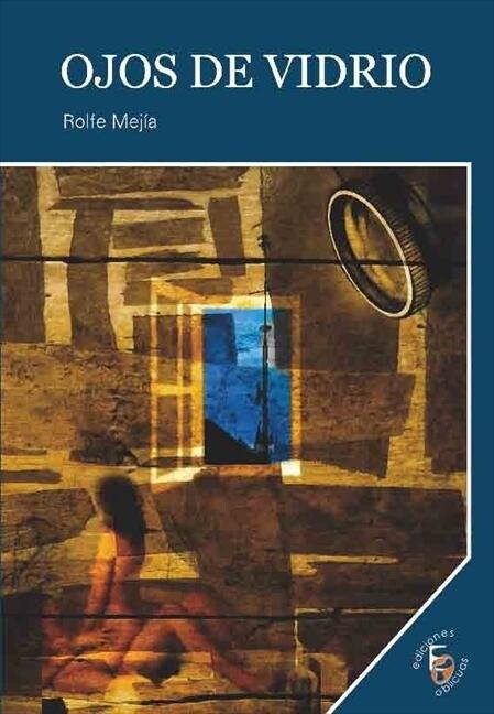 OJOS DE VIDRIO (Paperback)