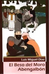 BESO DEL MORO ABENGALBON,EL (Paperback)