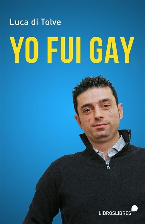 YO FUI GAY (Book)