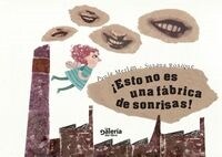 ESTO NO ES UNA FABRICA DE SONRISAS (Book)