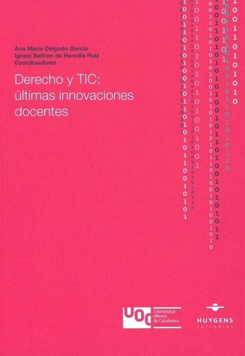 DERECHO Y TIC: ULTIMAS INNOVACIONES DOCENTES (Paperback)