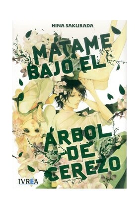 MATAME BAJO EL ARBOL DE CEREZO (Paperback)