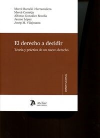 DERECHO A DECIDIR.,EL (Paperback)