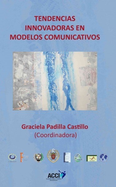 TENDENCIAS INNOVADORAS EN MODELOS COMUNICATIVOS (Book)