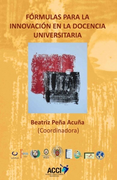 FORMULAS PARA LA INNOVACION EN LA DOCENCIA UNIVERSITARIA (Book)