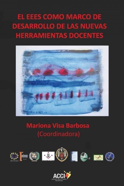 EEES COMO MARCO DE DESARROLLO DE LAS NUEVAS HERRAMIENTAS DOC (Book)