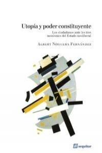 UTOPIA Y PODER CONSTITUYENTE (Paperback)