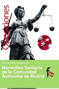 NORMATIVA SANITARIA DE LA COMUNIDAD AUTONOMA DE MADRID (Other Book Format)