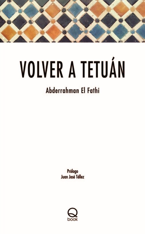 VOLVER A TETUAN (Paperback)