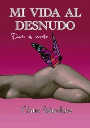 MI VIDA AL DESNUDO (Book)