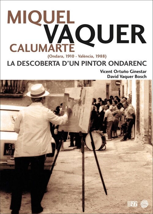 MIQUEL VAQUER CALUMARTE (ONDARA, 1910 - VALENCIA, 1988) (Book)