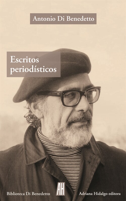 ESCRITOS PERIODISTICOS 1943-1986 (Book)