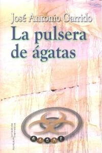 PULSERA DE AGATAS,LA (Paperback)