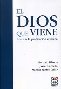 DIOS QUE VIENE,EL (Book)