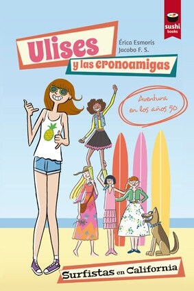 ULISES Y LAS CRONOAMIGAS (Paperback)