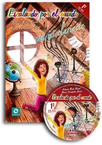 ESCALANDO POR EL MUNDO CON MI CLARINETE 1º EE.EE. (Paperback)