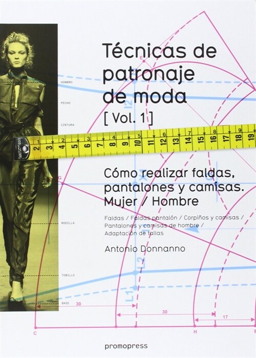 TECNICAS DE PATRONAJE DE MODA 1 (Paperback)