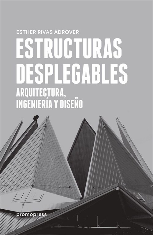 ESTRUCTURAS DESPLEGABLES (Paperback)