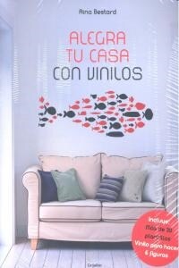 ALEGRA TU CASA CON VINILOS (Book)