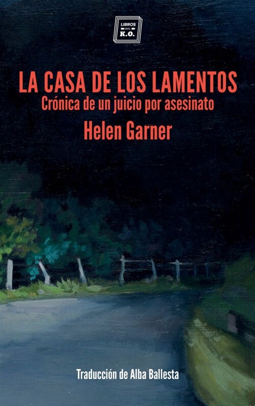 CASA DE LOS LAMENTOS,LA (Paperback)